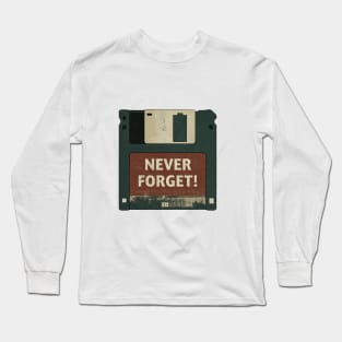 The Click-Clack Legacy: Never Forget the Floppy Disk Era Long Sleeve T-Shirt